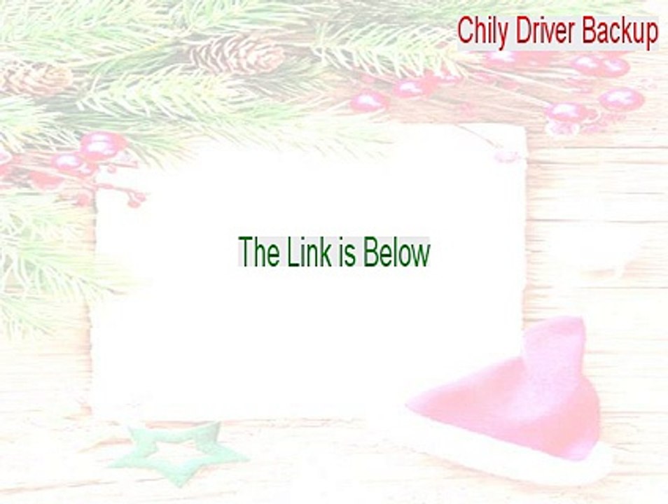 Chily Driver Backup Full [chily device driver backup]