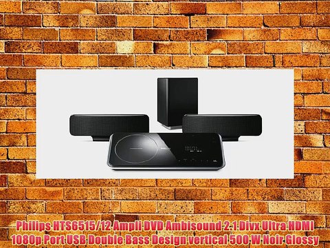 Philips HTS6515/12 Ampli DVD Ambisound 2.1 Divx Ultra HDMI 1080p Port USB Double Bass Design