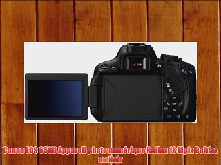 Canon EOS 650D Appareil photo num?rique Reflex 18 Mpix Bo?tier nu Noir