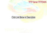 TFTP Server TFTPDWIN Download Free (Download Now)
