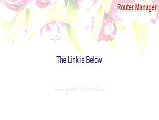 Router Manager Download Free - Free Download [2015]