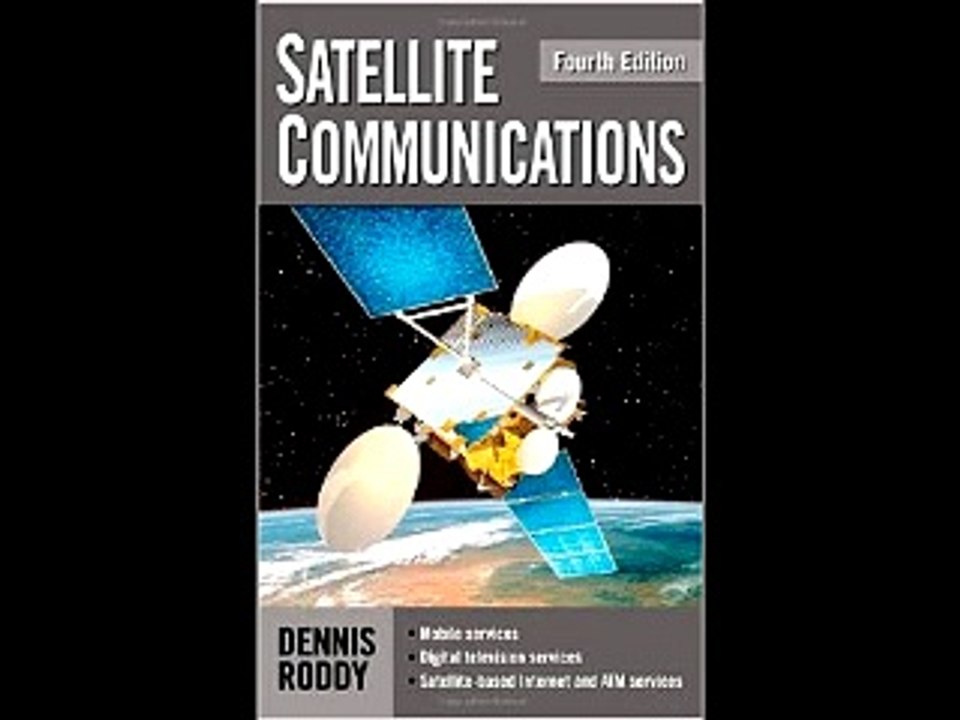 Satellite Communications, Fourth Edition (Professional Engineering) Dennis Roddy PDF Download