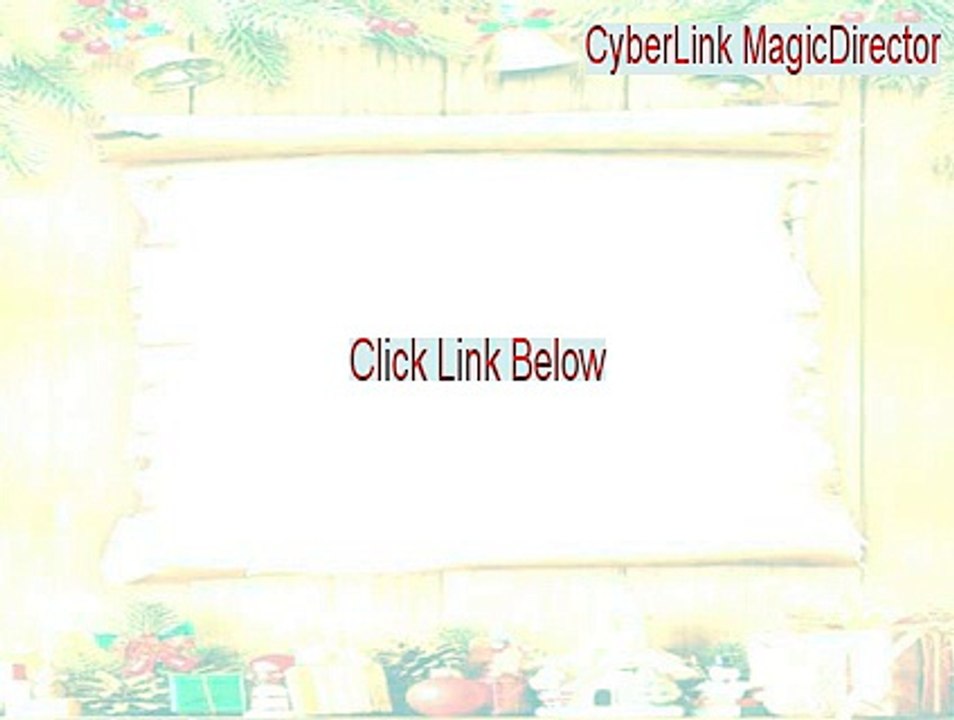 CyberLink MagicDirector Download (cyberlink magicdirector download 2015)