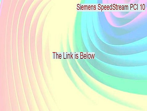 Siemens SpeedStream PCI 10/100 Download Free [siemens speedstream pci 10 100 ethernet card driver]