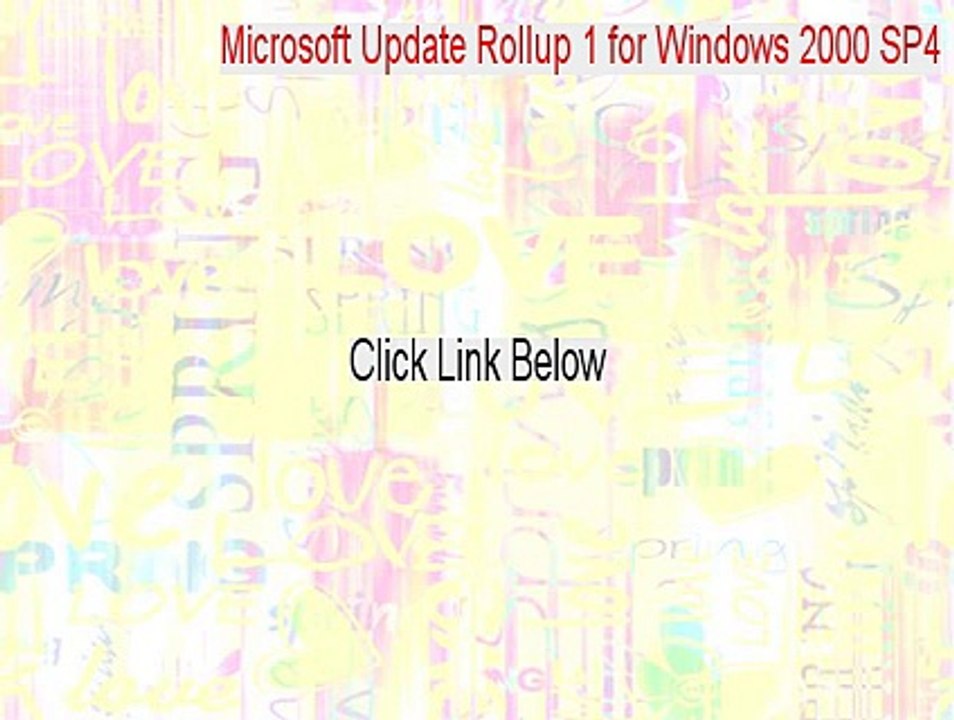 Microsoft Update Rollup 1 for Windows 2000 SP4 Full [Download Now]