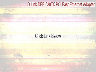 Скачать видео: D-Link DFE-530TX PCI Fast Ethernet Adapter (rev.B) Keygen - Download Now