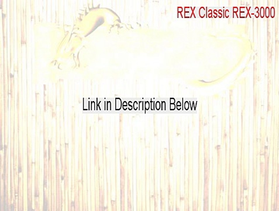 REX Classic REX-3000 Full Download (REX Classic REX-3000 2015)