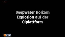 Explosion auf der Ölplattform
