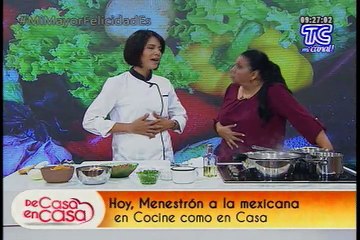 De Casa En Casa - Receta de "Menestrón a la Mexicana" (Parte 1)