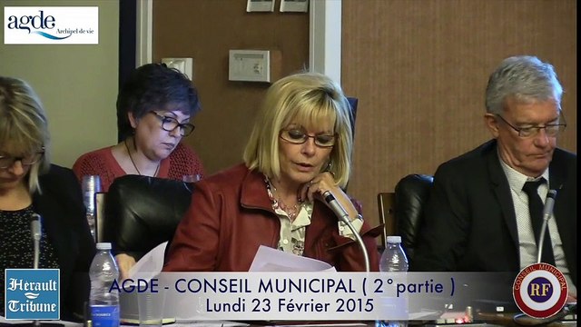 AGDE - 2015 - CONSEIL MUNICIPAL du 23 FEVRIER 2015 - SECONDE PARTIE