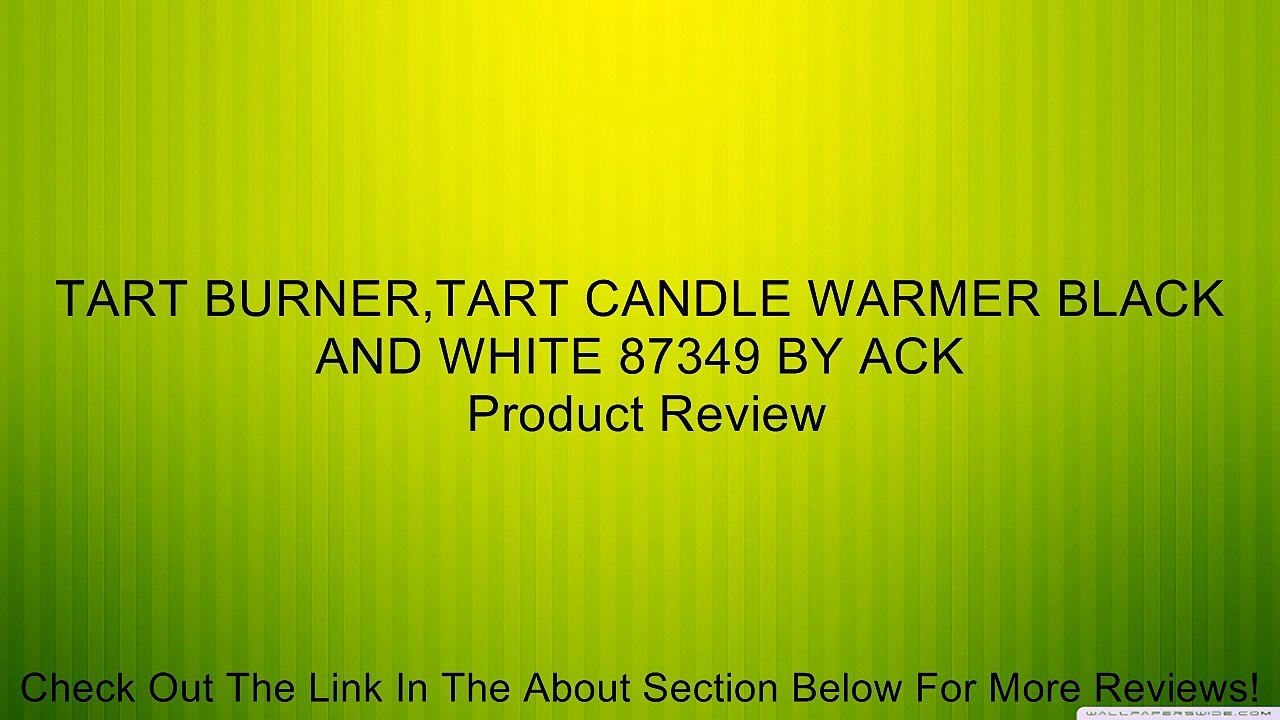 TART BURNER,TART CANDLE WARMER BLACK AND WHITE 87349 BY ACK Review