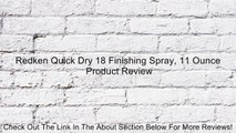 Redken Quick Dry 18 Finishing Spray, 11 Ounce Review