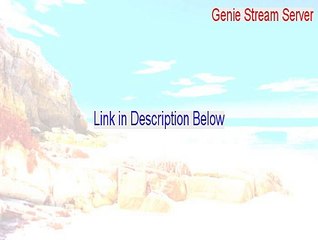 Genie Stream Server Full [Download Now 2015]