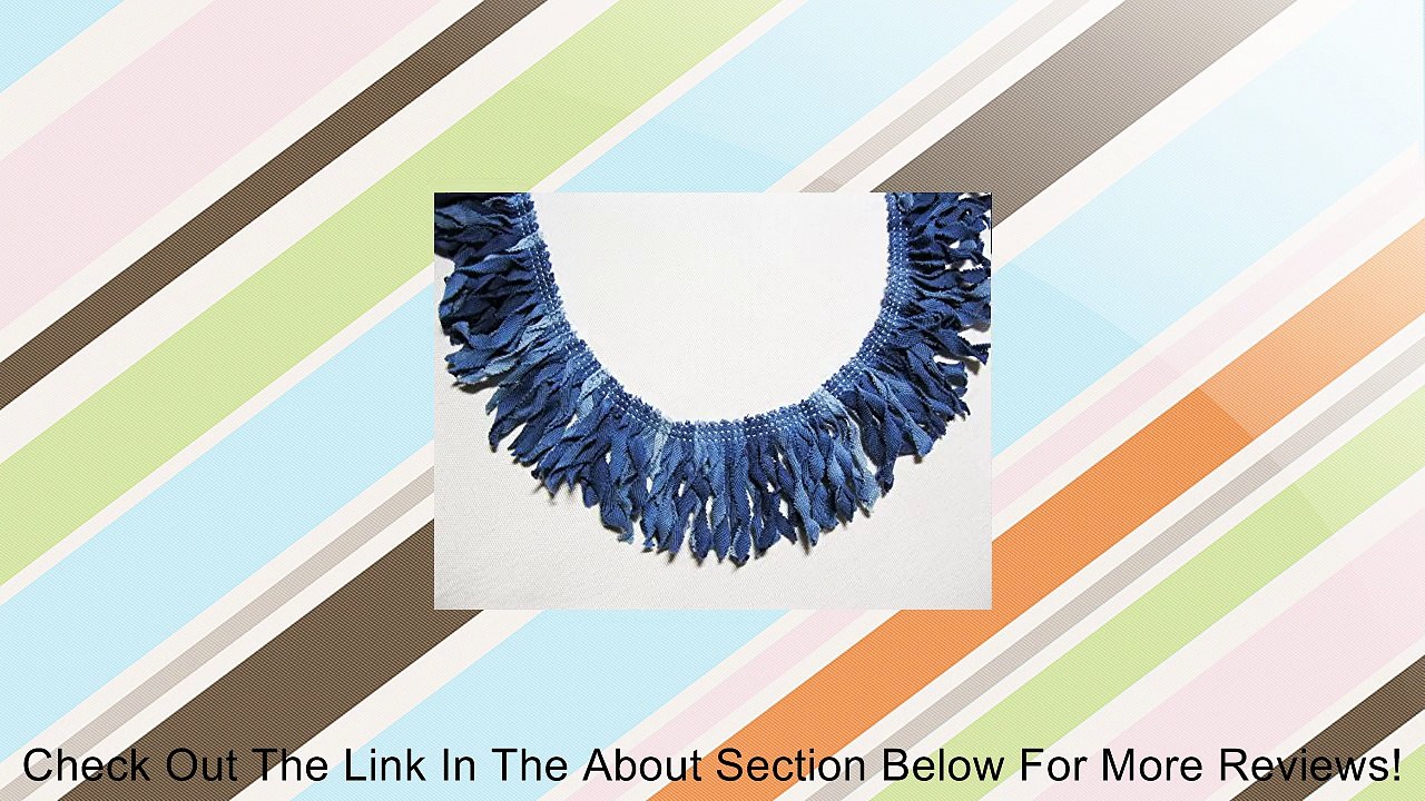Altotux 1-1/8" Unique Soft Cotton Fringe in Different Shades of Blue By 2 Yards Review