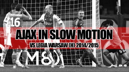 Ajax vs Legia Warsaw in Slow Motion (H) 2014/2015