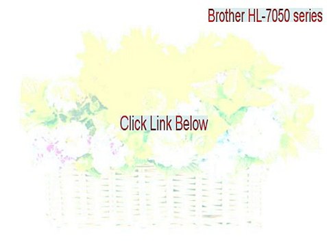 Brother HL-7050 series Key Gen [Download Now]