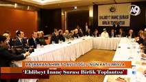 Başbakan Ahmet Davutoğlu'nun katılımıyla 