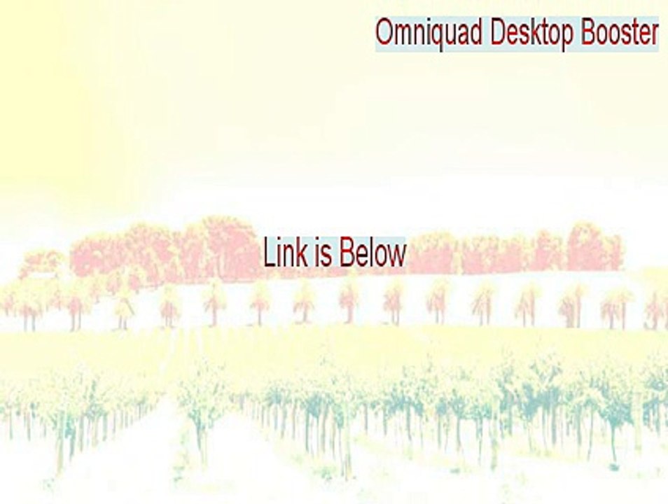 Omniquad Desktop Booster Key Gen - Omniquad Desktop Booster 2015
