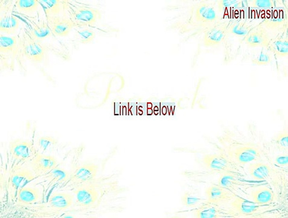 Alien Invasion Serial (Free Download)