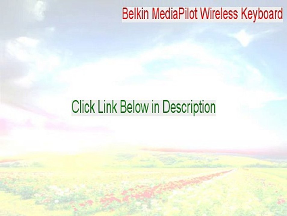 Belkin MediaPilot Wireless Keyboard Key Gen - Belkin MediaPilot Wireless Keyboardbelkin mediapilot wireless keyboard (2015)
