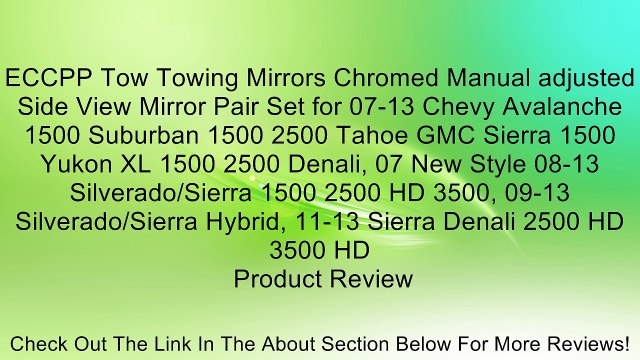 ECCPP Tow Towing Mirrors Chromed Manual adjusted Side View Mirror Pair Set for 07-13 Chevy Avalanche 1500 Suburban 1500 2500 Tahoe GMC Sierra 1500 Yukon XL 1500 2500 Denali, 07 New Style 08-13 Silverado/Sierra 1500 2500 HD 3500, 09-13 Silverado/Sierra Hyb