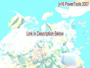 jv16 PowerTools 2007 Serial - jv16 powertools 2007 chomikuj (2015)