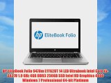 HP EliteBook Folio 9470m E1Y62UT 14 LED Ultrabook Intel Core i5-3437U 1.9 GHz 4GB DDR3 256GB