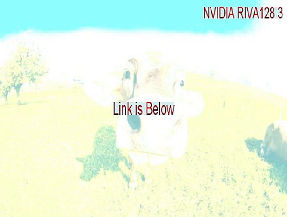 NVIDIA RIVA128 3.41 Windows NT4 Keygen [Download Here]