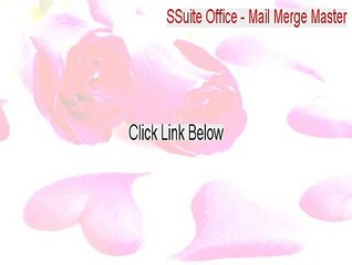 SSuite Office - Mail Merge Master Serial - SSuite Office - Mail Merge Masterssuite office mail merge master [2015]