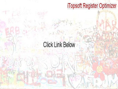 iTopsoft Register Optimizer Crack - iTopsoft Register Optimizeritopsoft register optimizer 2015