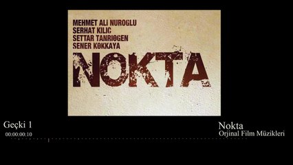 Nokta ( Orjinal Film Müzikleri ) - Geçki 1