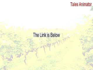 Tales Animator Serial (Free Download)