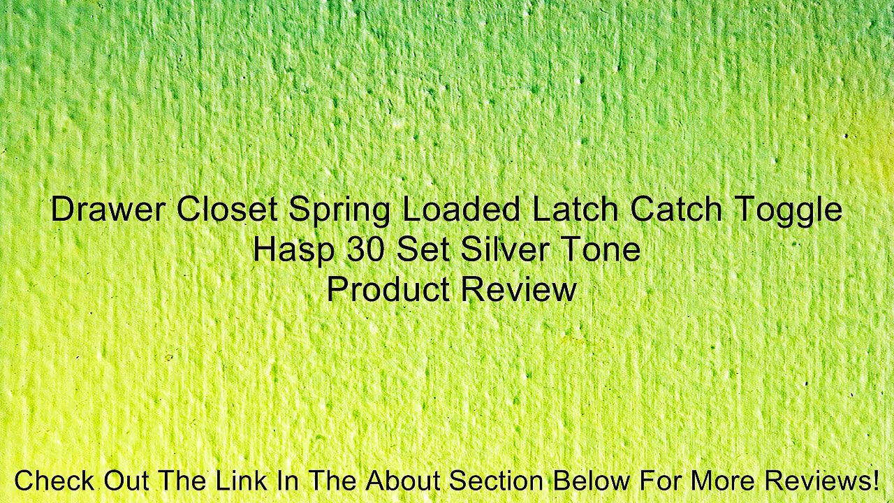 Drawer Closet Spring Loaded Latch Catch Toggle Hasp 30 Set Silver Tone Review