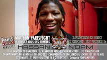 Paris Fight Live : L'actualité d'HASSAN N'DAM à la soirée LE CHOC DES BEST FIGHTERS 3