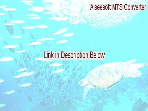 Aiseesoft MTS Converter Keygen (Download Now)