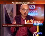 Budget Debate – Achhe Din Or Achhe Sitaare? | Good Governance Or Good Fortune?
