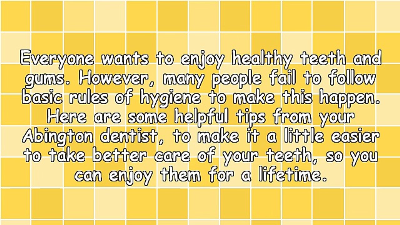 Abington Dentist Offers Tips For Healthy Gums And Teeth