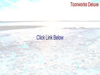 Toonworks Deluxe Serial (Download Here)