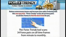 Forex Trendy Software - Forex Trendy Scanner Review