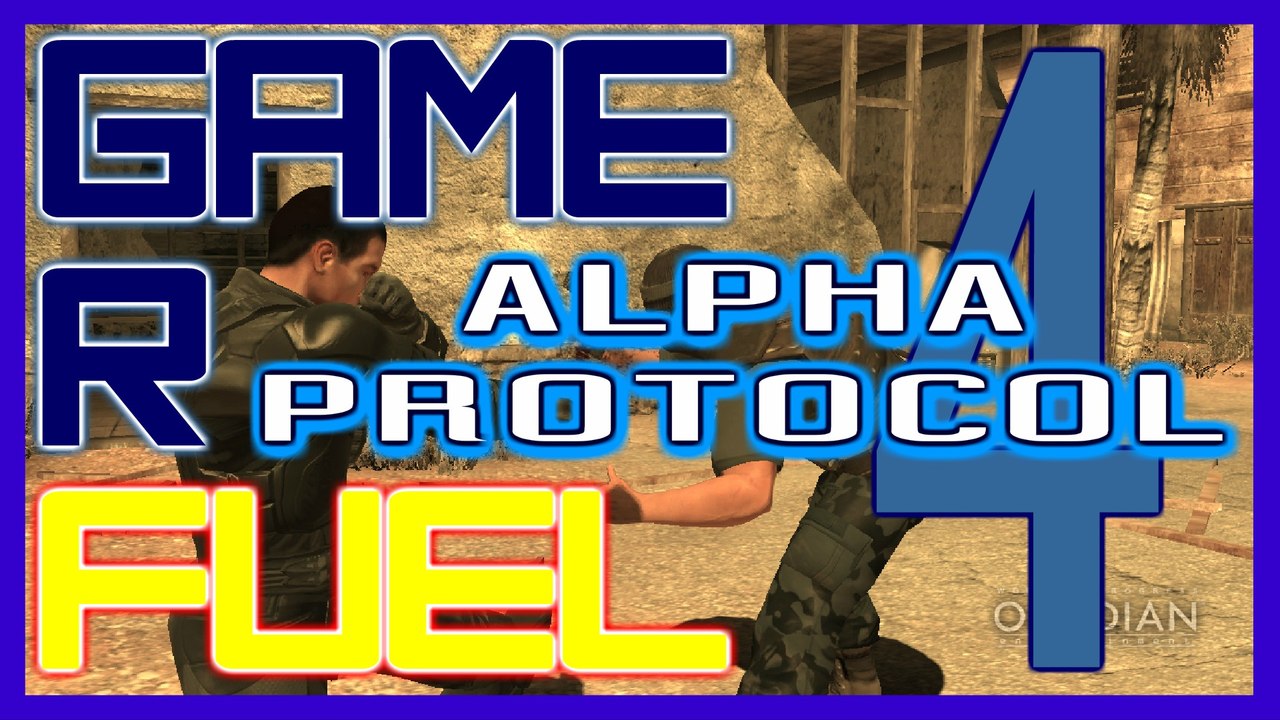 ALPHA PROTOCOL (Part 4) - Attitude Adjustment