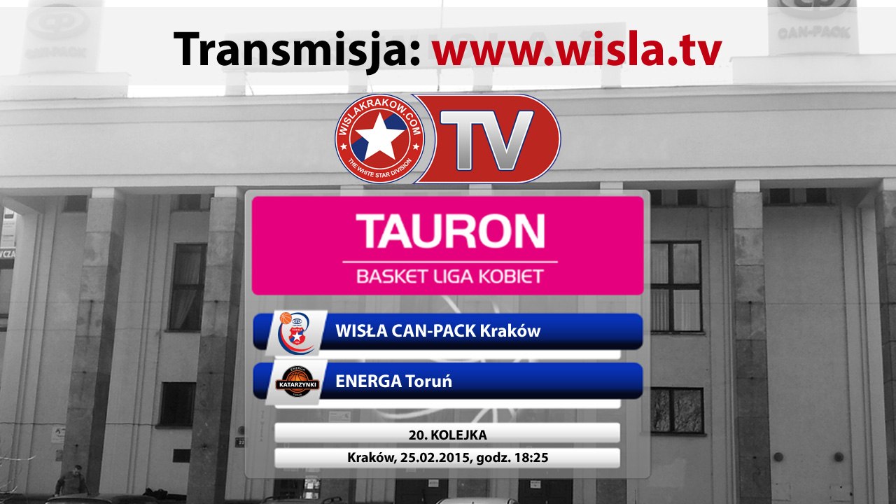 Wisła.TV: Wisła Can-Pack Kraków - Energa Toruń [na żywo]