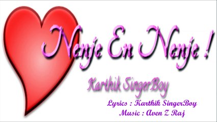 Nenje En Nenje Song Promo | Karthik SingerBoy |