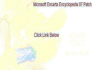 Microsoft Encarta Encyclopedia 97 Patch: Incompatibility with Intellipoint Crack (Legit Download 2015)