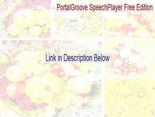 PortalGroove SpeechPlayer Free Edition Download [Free Download]