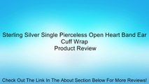 Sterling Silver Single Pierceless Open Heart Band Ear Cuff Wrap Review