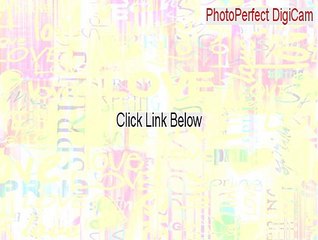 PhotoPerfect DigiCam Keygen - Legit Download (2015)