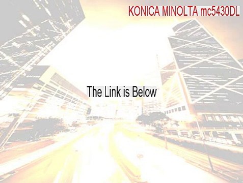 KONICA MINOLTA mc5430DL(unidrv) Serial [Legit Download]