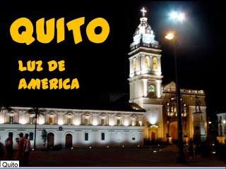 Quito Luz de América