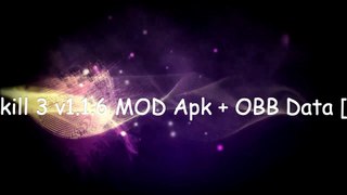 Overkill 3 v1.1.6 MOD Apk + OBB Data [Unlimited Money]