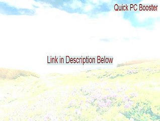 Quick PC Booster Full Download - Instant Download [2015]